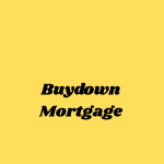 Buydown Mortgage