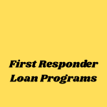 First Responder Loan Programs