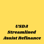 USDA Streamlined Assist Refinance