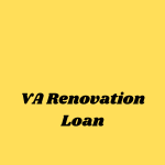 VA Renovation Loan